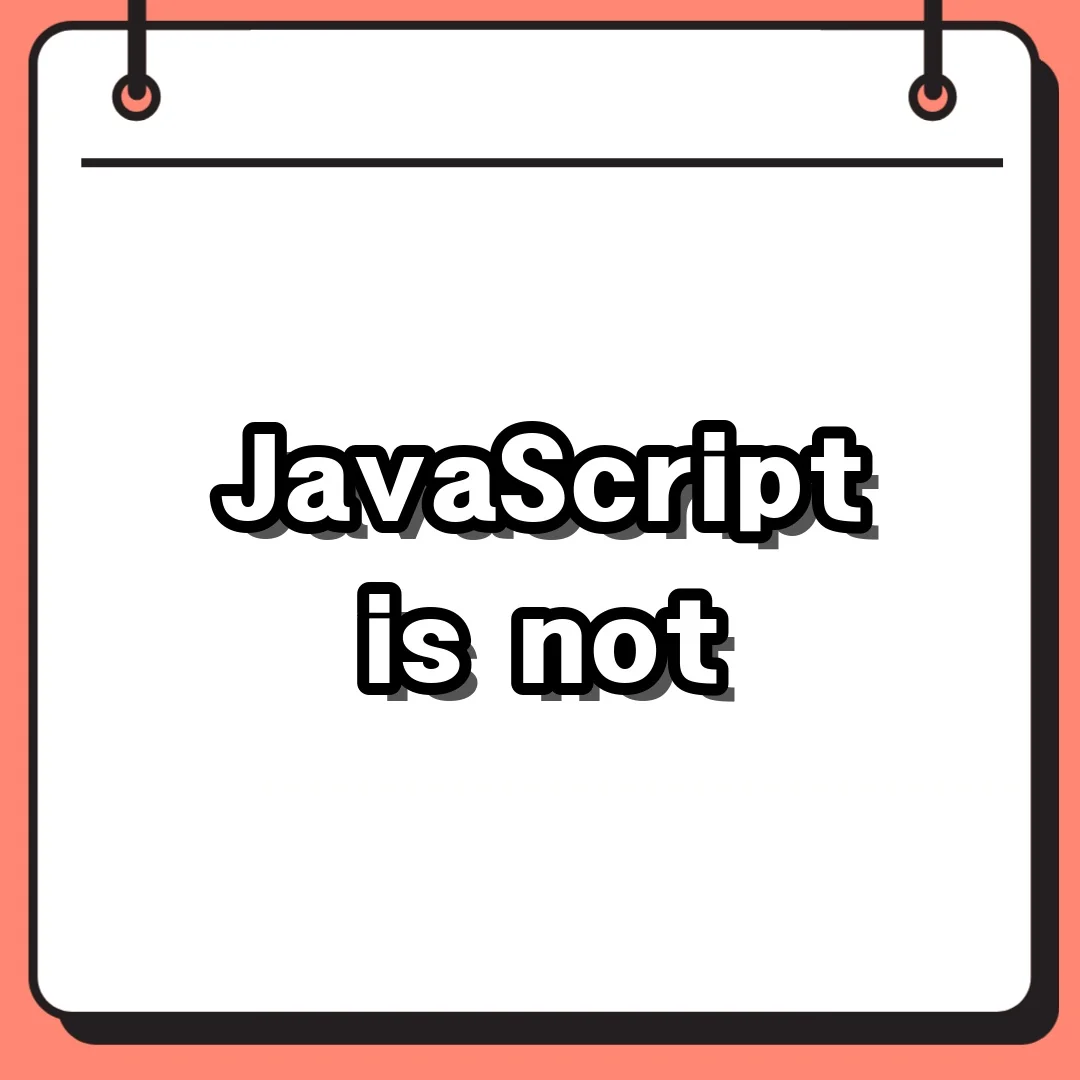 JavaScript is not